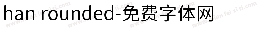 han rounded字体转换